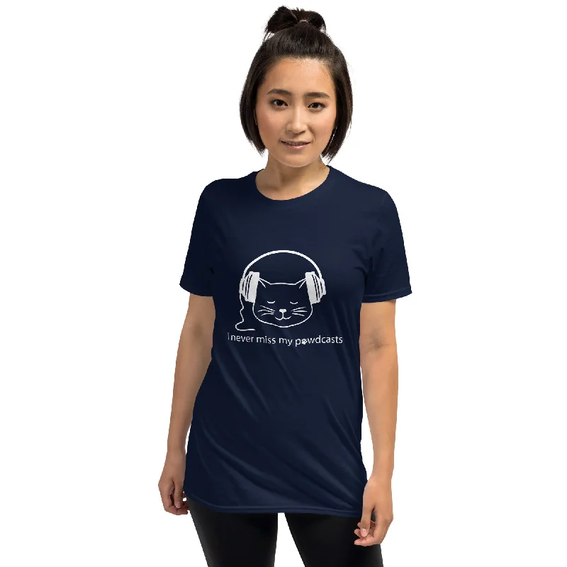 Never Miss My Pawdcasts Cat T-Shirt Streetwear Style for 